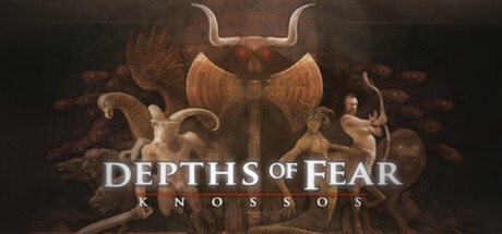 Depths of Fear: Knossos